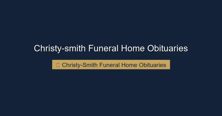 Christy-smith Funeral Home Obituaries