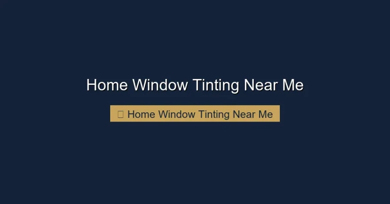 Home Window Tinting Near Me