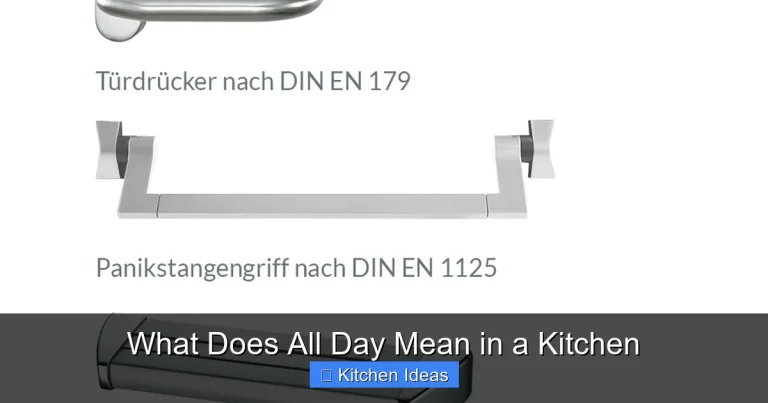 What Does All Day Mean in a Kitchen