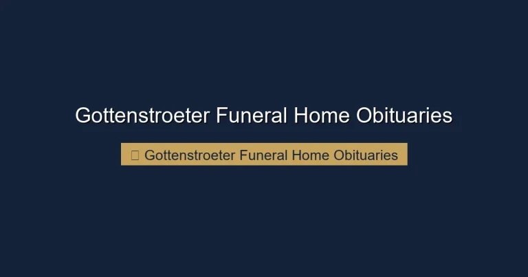 Gottenstroeter Funeral Home Obituaries