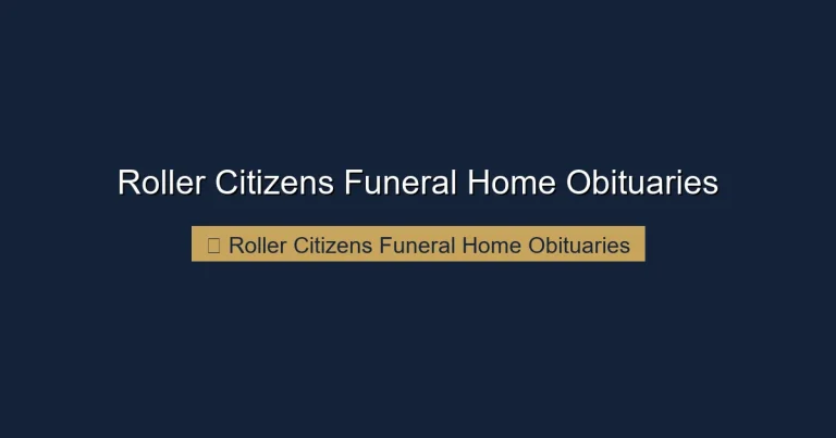 Roller Citizens Funeral Home Obituaries
