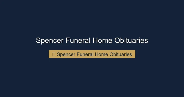 Spencer Funeral Home Obituaries