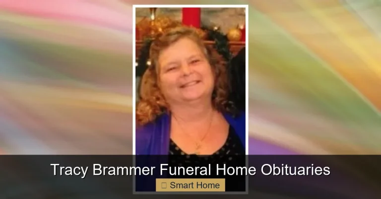 Tracy Brammer Funeral Home Obituaries